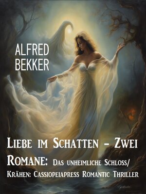 cover image of Liebe im Schatten--Zwei Romane
